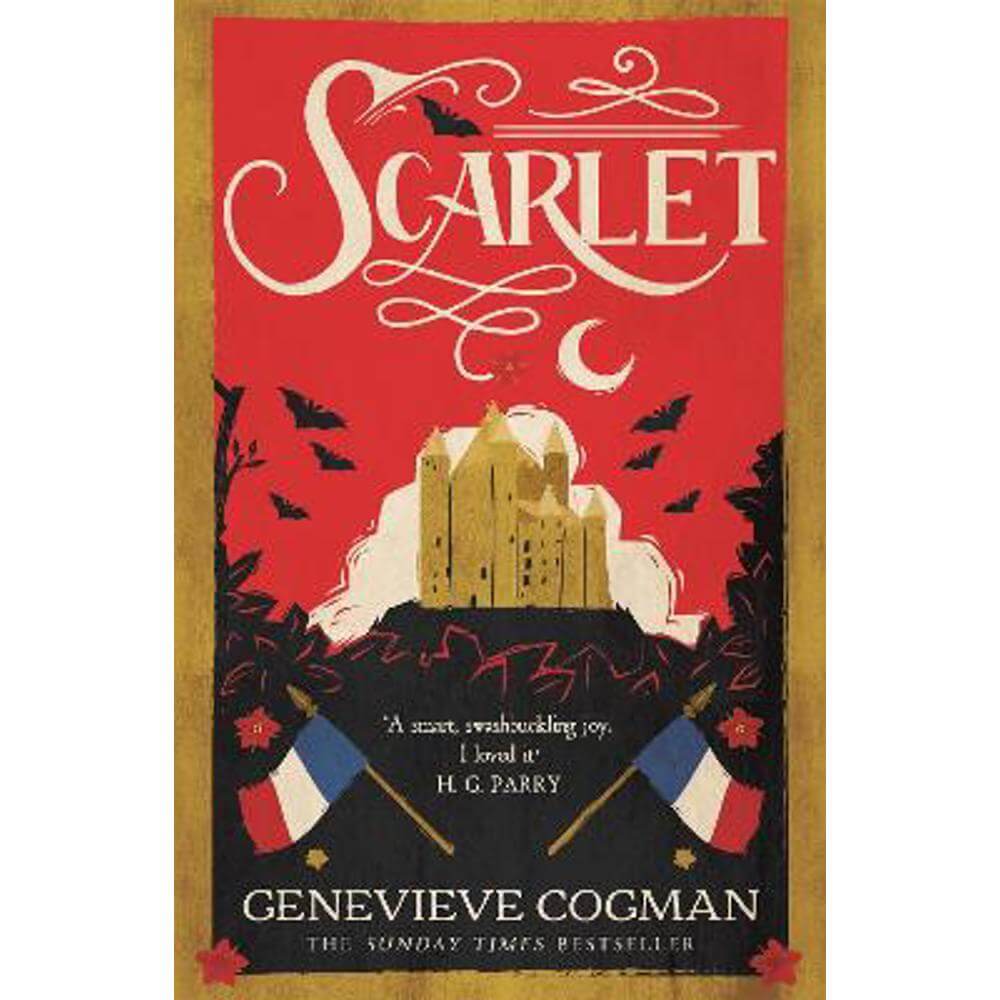 Scarlet: The Sunday Times bestselling historical romp and vampire-themed retelling of the Scarlet Pimpernel (Paperback) - Genevieve Cogman
